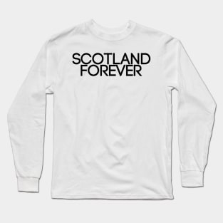 SCOTLAND FOREVER Long Sleeve T-Shirt